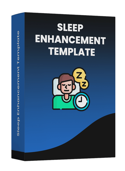 Sleep Enhancement Template